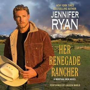 Her Renegade Rancher de Jennifer Ryan