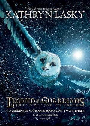 Legend of the Guardians: Guardians of Ga'hoole, Books One, Two & Three de Kathryn Lasky