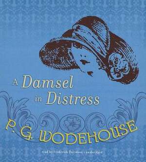 A Damsel in Distress de P. G. Wodehouse