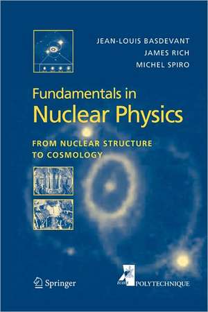 Fundamentals in Nuclear Physics de Jean-Louis Basdevant