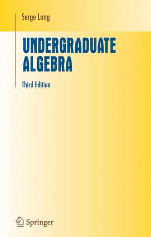 Undergraduate Algebra de Serge Lang