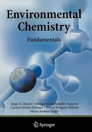 Environmental Chemistry de Jorge G Ibanez