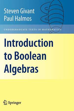 Introduction to Boolean Algebras de Steven Givant