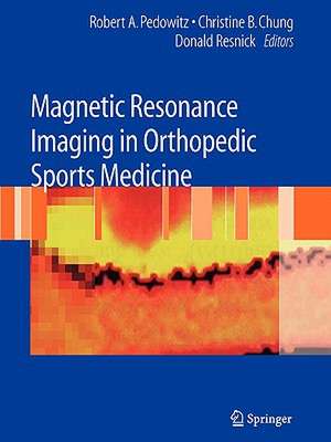 Magnetic Resonance Imaging in Orthopedic Sports Medicine de Robert Pedowitz