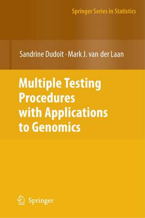 Multiple Testing Procedures with Applications to Genomics de Sandrine Dudoit