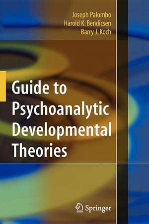 Guide to Psychoanalytic Developmental Theories de Joseph Palombo