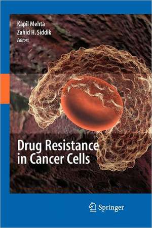 Drug Resistance in Cancer Cells de Susan E. Bates