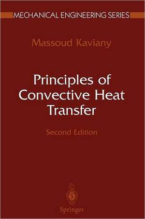 Principles of Convective Heat Transfer de Massoud Kaviany