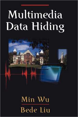 Multimedia Data Hiding de Min Wu