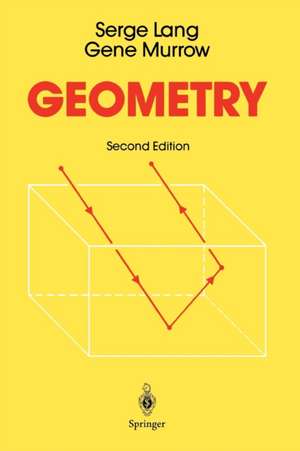 Geometry: A High School Course de Serge Lang