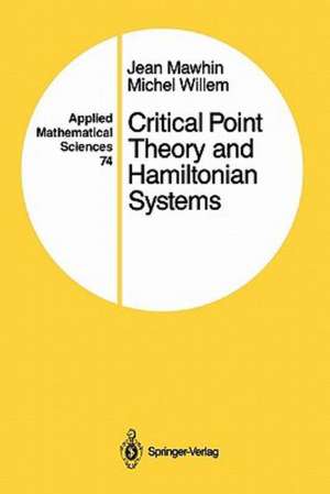 Critical Point Theory and Hamiltonian Systems de Jean Mawhin