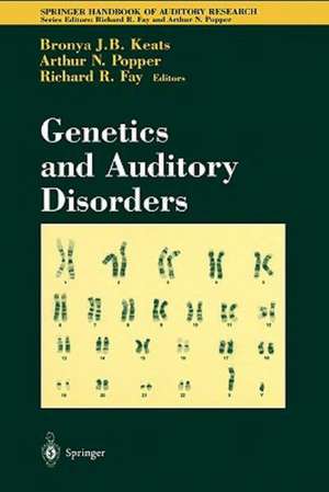 Genetics and Auditory Disorders de Bronya J.B. Keats