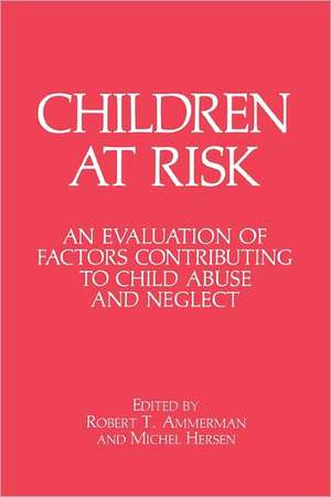 Children at Risk de Robert T. Ammerman