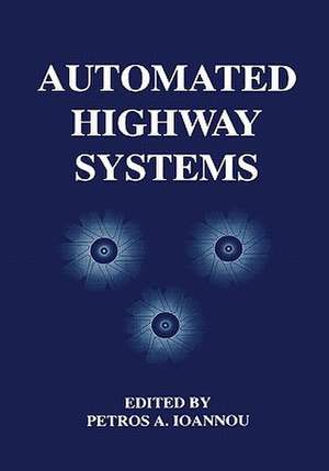 Automated Highway Systems de Petros Ioannou