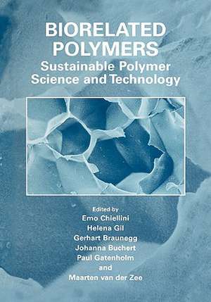 Biorelated Polymers: Sustainable Polymer Science and Technology de Emo Chiellini