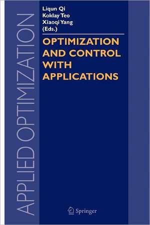 Optimization and Control with Applications de Liqun Qi