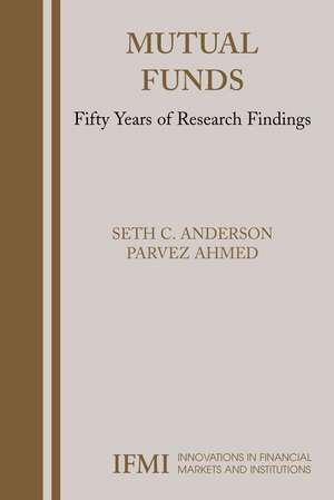 Mutual Funds: Fifty Years of Research Findings de Seth Anderson