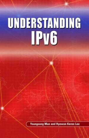 Understanding IPv6 de Youngsong Mun