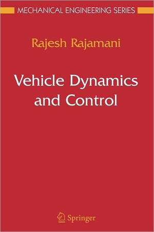 Vehicle Dynamics and Control de Rajesh Rajamani