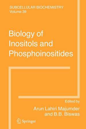 Biology of Inositols and Phosphoinositides de A. Lahiri Majumder