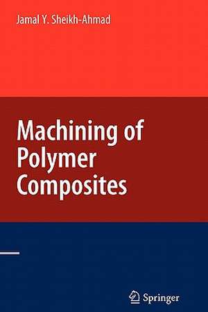 Machining of Polymer Composites de Jamal Ahmad