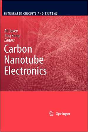 Carbon Nanotube Electronics de Ali Javey