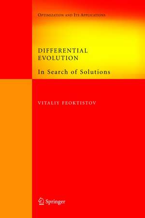 Differential Evolution: In Search of Solutions de Vitaliy Feoktistov