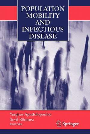 Population Mobility and Infectious Disease de Yorghos Apostolopoulos