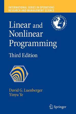 Linear and Nonlinear Programming de David G. Luenberger