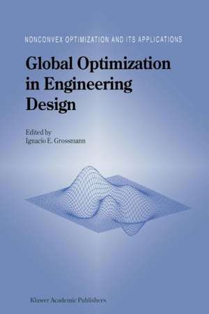 Global Optimization in Engineering Design de Ignacio E. Grossmann