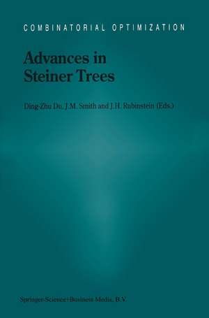 Advances in Steiner Trees de Ding-Zhu Du