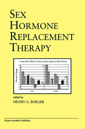 Sex Hormone Replacement Therapy de Henry Burger