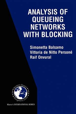 Analysis of Queueing Networks with Blocking de Simonetta Balsamo