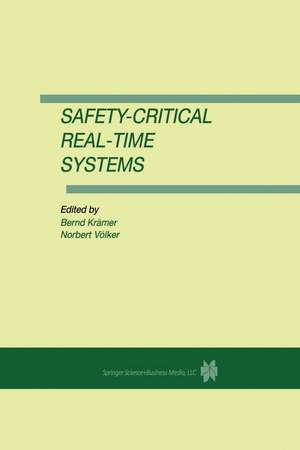 Safety-Critical Real-Time Systems de Bernd Krämer