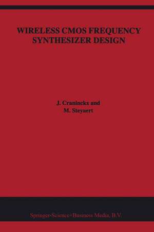 Wireless CMOS Frequency Synthesizer Design de J. Craninckx