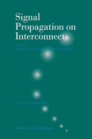 Signal Propagation on Interconnects de Hartmut Grabinski