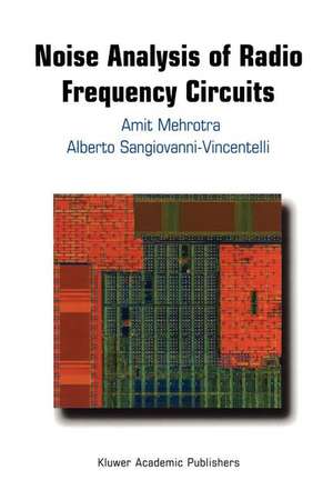 Noise Analysis of Radio Frequency Circuits de Amit Mehrotra