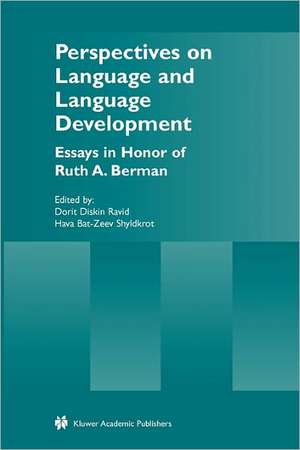 Perspectives on Language and Language Development: Essays in honor of Ruth A. Berman de Dorit Diskin Ravid