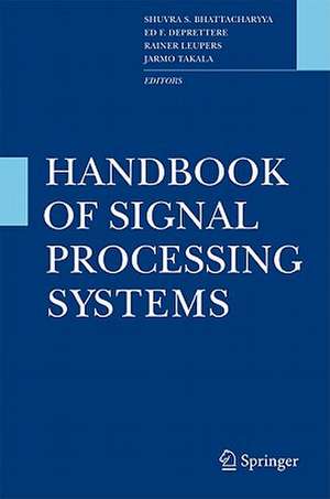 Handbook of Signal Processing Systems de Shuvra S. Bhattacharyya