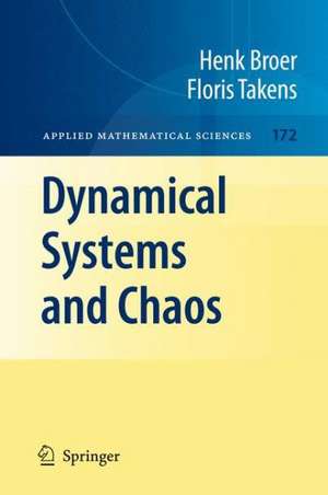 Dynamical Systems and Chaos de Henk Broer