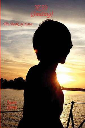 Smiling: The Book of Love de Iyan Igma