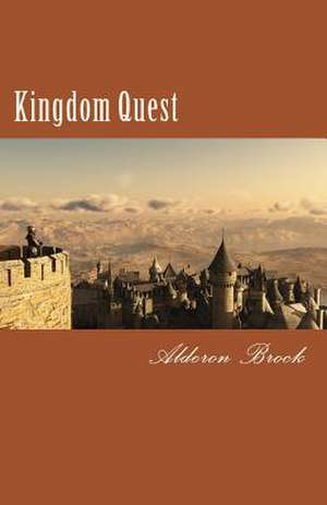 Kingdom Quest de Alderon Brock