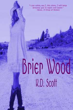 Brier Wood de K. D. Scott