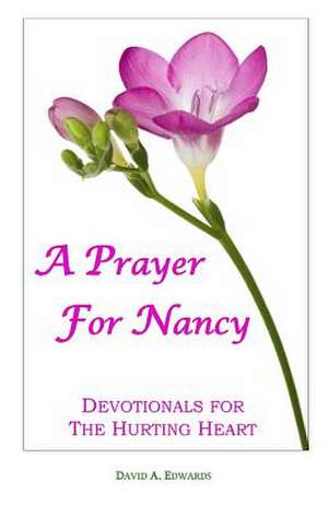 A Prayer for Nancy de David a. Edwards