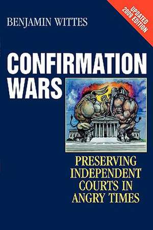 Confirmation Wars de Benjamin Wittes