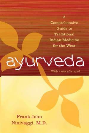 Ayurveda de Frank JohnM.D. Ninivaggi