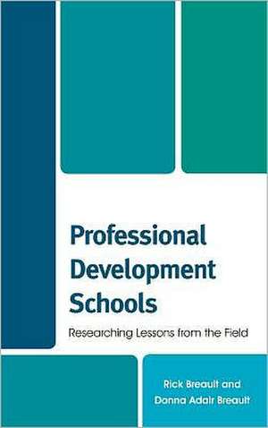 Professional Development Schools de Donna Adair Breault