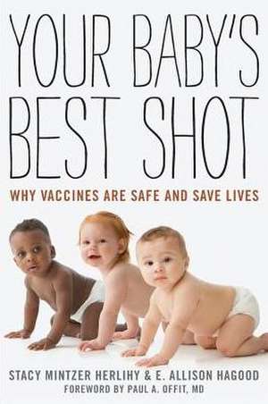 Your Baby's Best Shot de Stacy Mintzer Herlihy