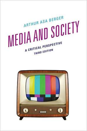 Media and Society de Arthur Asa Berger