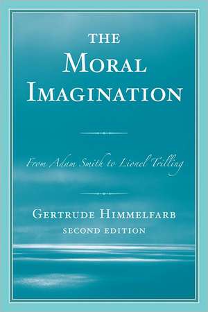 The Moral Imagination de Gertrude Himmelfarb